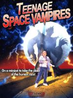 Watch Teenage Space Vampires Zmovie