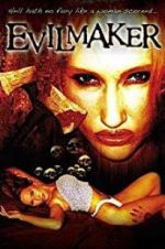 Watch The Evilmaker Zmovie