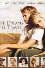 Watch Have Dreams Will Travel Zmovie