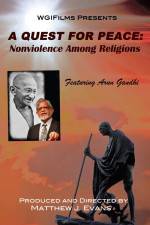 Watch A Quest For Peace Nonviolence Among Religions Zmovie