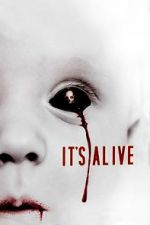 Watch It\'s Alive Zmovie