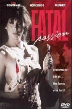 Watch Fatal Passion Zmovie