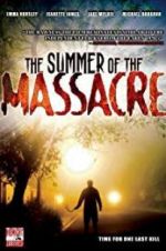 Watch The Summer of the Massacre Zmovie