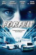 Watch Forfeit Zmovie