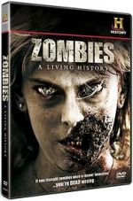 Watch Zombies: A Living History Zmovie