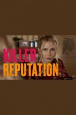 Watch Killer Reputation Zmovie