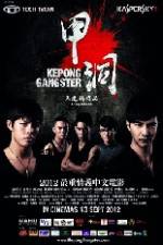 Watch Kepong Gangster Zmovie