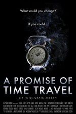 Watch A Promise of Time Travel Zmovie