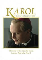 Watch Karol, omul care a devenit Papa Zmovie