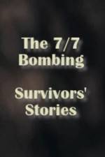 Watch The 7/7 Bombing: Survivors' Stories Zmovie