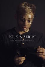 Watch Milk & Serial Zmovie