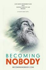 Watch Becoming Nobody Zmovie