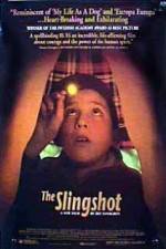 Watch The Slingshot Zmovie