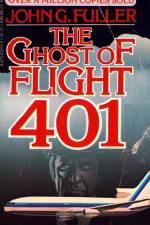 Watch The Ghost of Flight 401 Zmovie