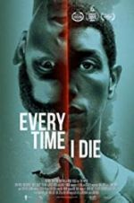 Watch Every Time I Die Zmovie