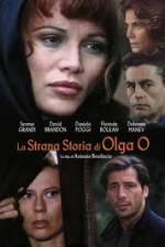 Watch The Strange Story of Olga O Zmovie