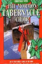 Watch Christmas With The Mormon Tabernacle Choir Zmovie