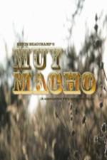 Watch Muy Macho Zmovie