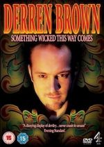 Watch Derren Brown: Something Wicked This Way Comes Zmovie