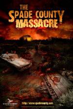 Watch The Spade County Massacre Zmovie