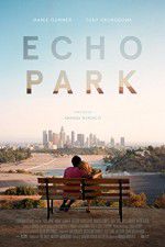 Watch Echo Park Zmovie