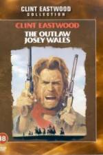 Watch The Outlaw Josey Wales Zmovie