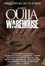 Watch Ouija Warehouse Zmovie