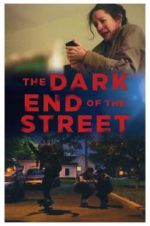 Watch The Dark End of the Street Zmovie