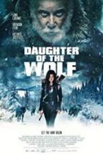 Watch Daughter of the Wolf Zmovie