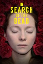 Watch In Search of the Dead Zmovie