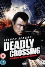 Watch Deadly Crossing Zmovie