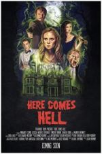 Watch Here Comes Hell Zmovie