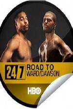 Watch 24 7 Road To Ward-Dawson Zmovie
