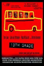 Watch 13th Grade Zmovie