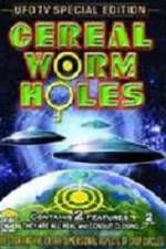 Watch Cereal Worm Holes 2 Zmovie
