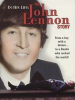 Watch In His Life: The John Lennon Story Zmovie