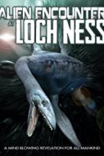 Watch Alien Encounter at Loch Ness Zmovie