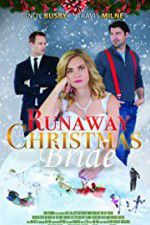 Watch Runaway Christmas Bride Zmovie