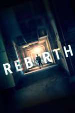 Watch Rebirth Zmovie