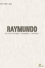 Watch Raymundo Zmovie