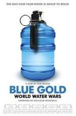 Watch Blue Gold: World Water Wars Zmovie