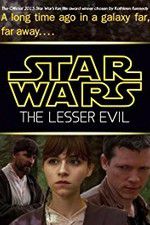 Watch Star Wars: The Lesser Evil Zmovie