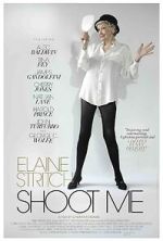 Watch Elaine Stritch: Shoot Me Zmovie