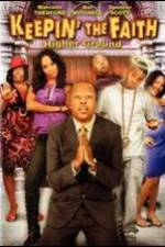 Watch Keepin' the Faith: Higher Ground Zmovie