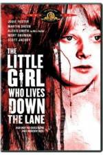 Watch The Little Girl Who Lives Down the Lane Zmovie