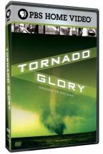 Watch Tornado Glory Zmovie