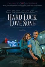 Watch Hard Luck Love Song Zmovie