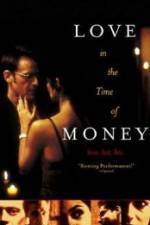 Watch Love in the Time of Money Zmovie