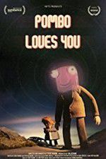 Watch Pombo Loves You Zmovie