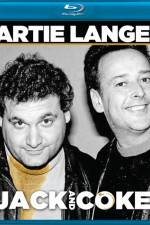 Watch Artie Lange Jack and Coke Zmovie